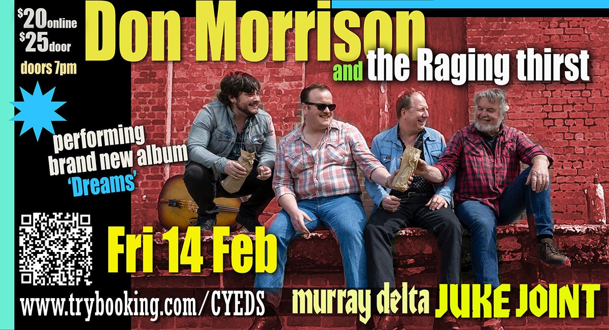 Don Morrison & the Raging Thirst launch 'Dreams' album.