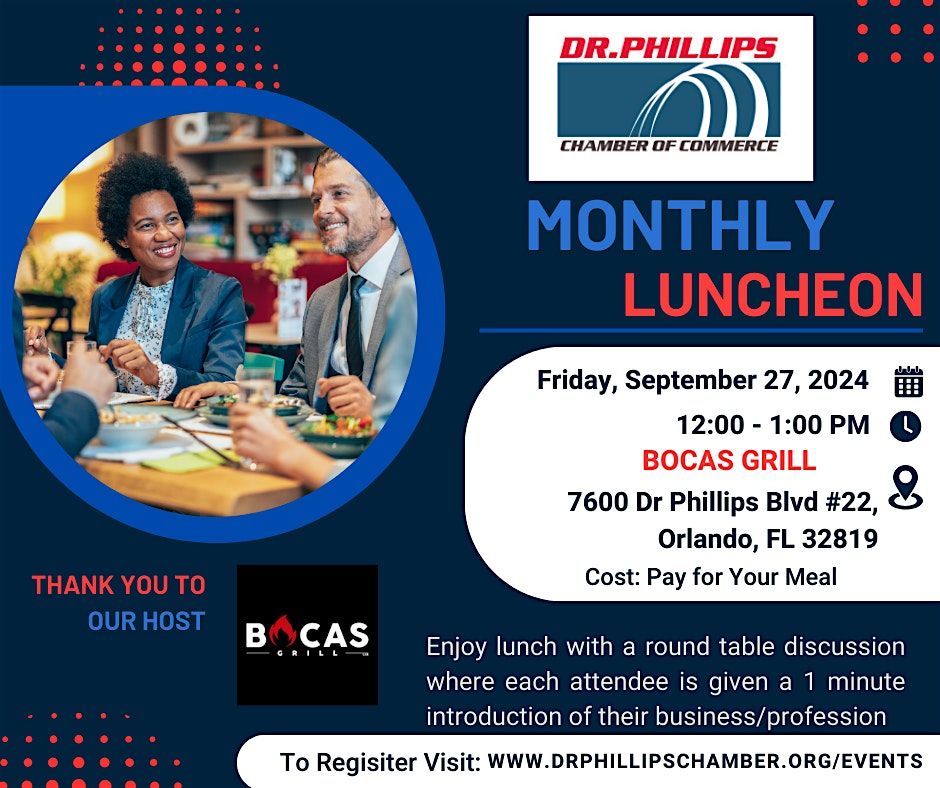 Monthly Friday Dr. Phillips Chamber of Commerce Luncheon!