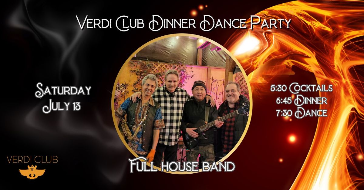 Verdi Club Dinner Dance Party w\/ The Full House Band