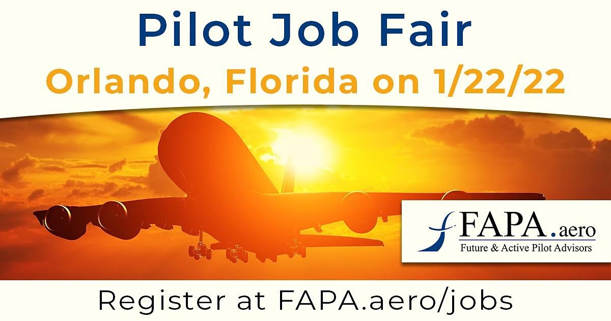 FAPA Pilot Job Fair, Orlando, FL,  January 22, 2022