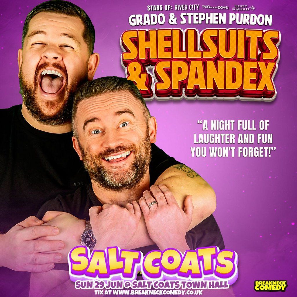 SHELLSUITS AND SPANDEX : GRADO & STEPHEN PURDON : Live