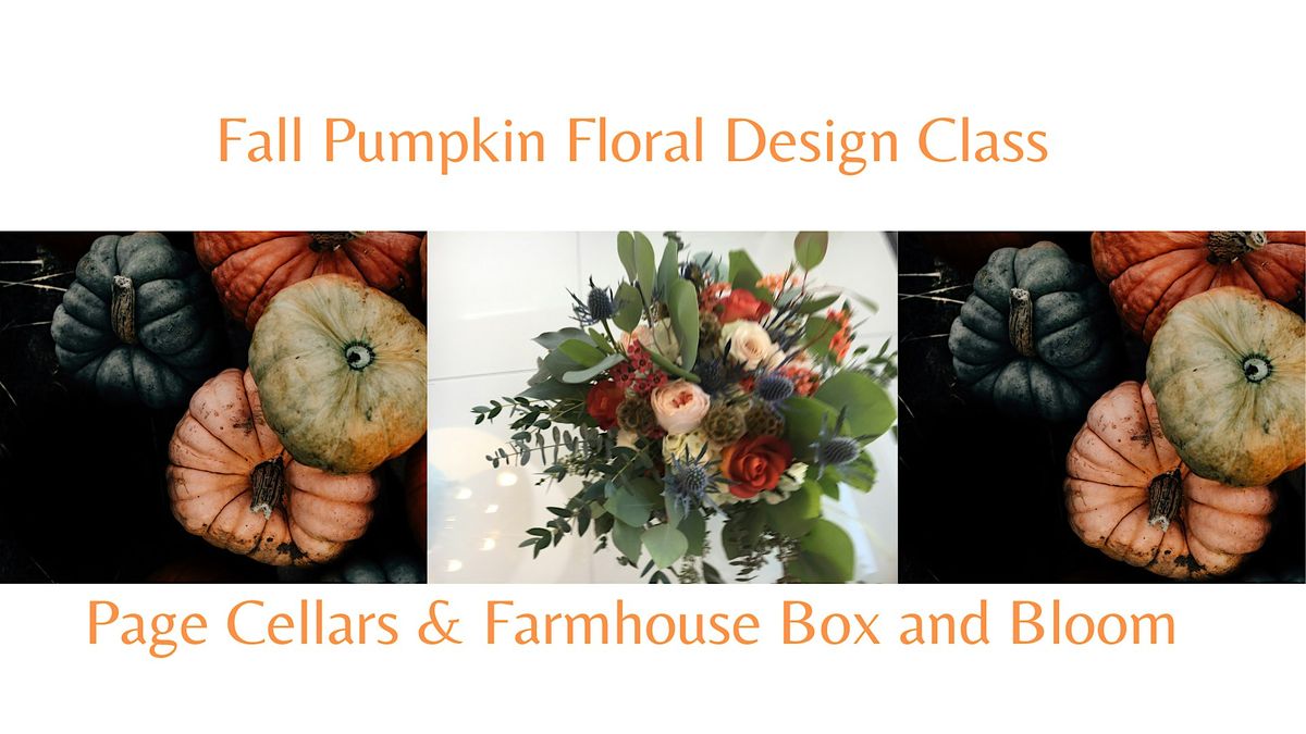 Fall Pumpkin Floral Design Class