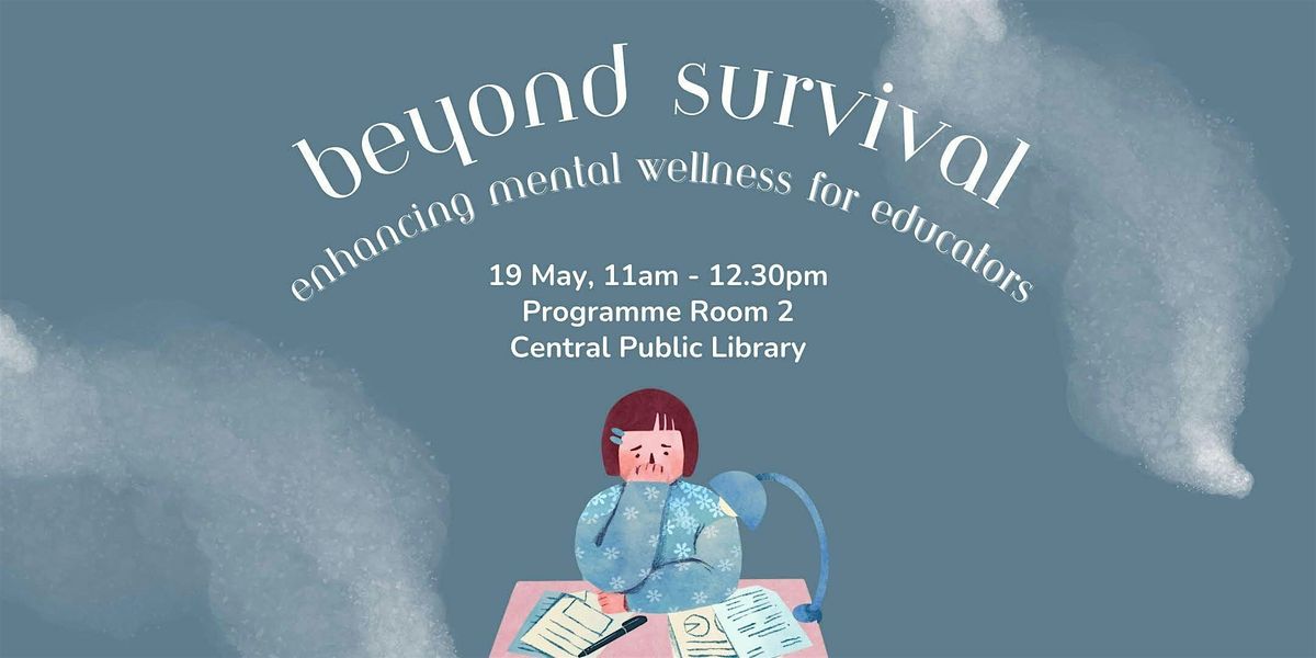 Beyond Survival: Enhancing Mental Wellness for Educators | Mind Your Head