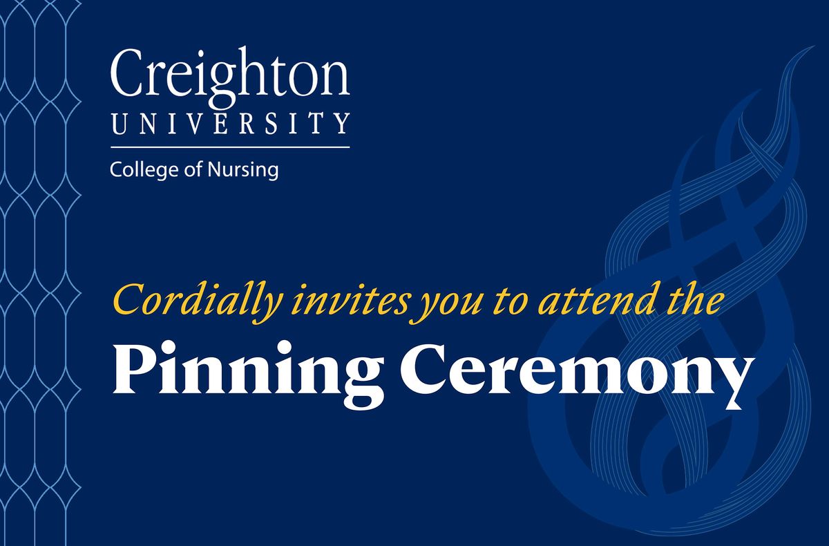 Creighton College of Nursing Pinning Ceremony