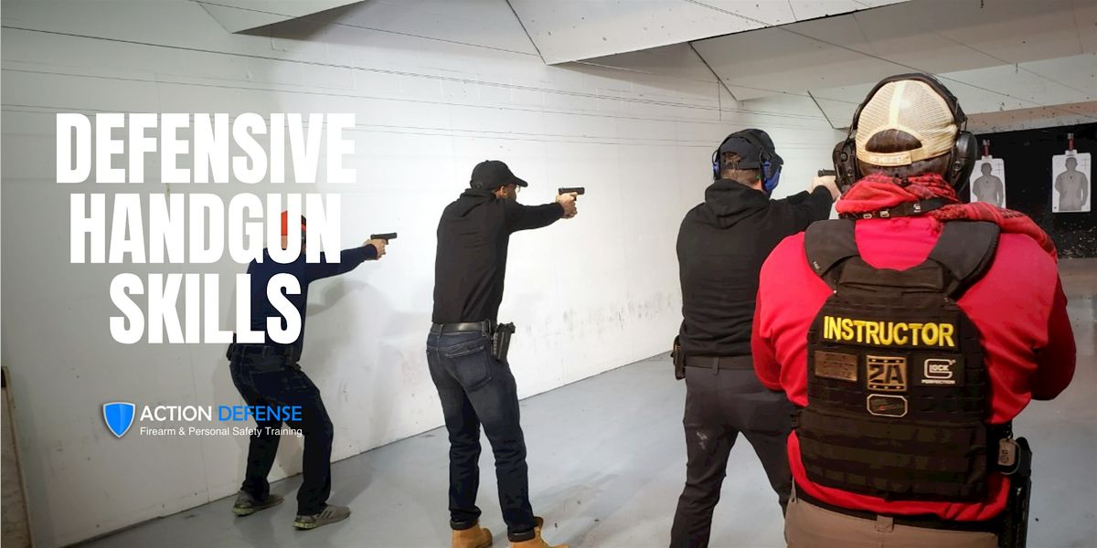 Defensive Handgun Skills