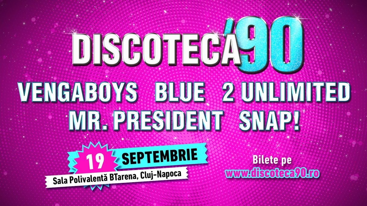 DISCOTECA \u201890 CLUJ 2025