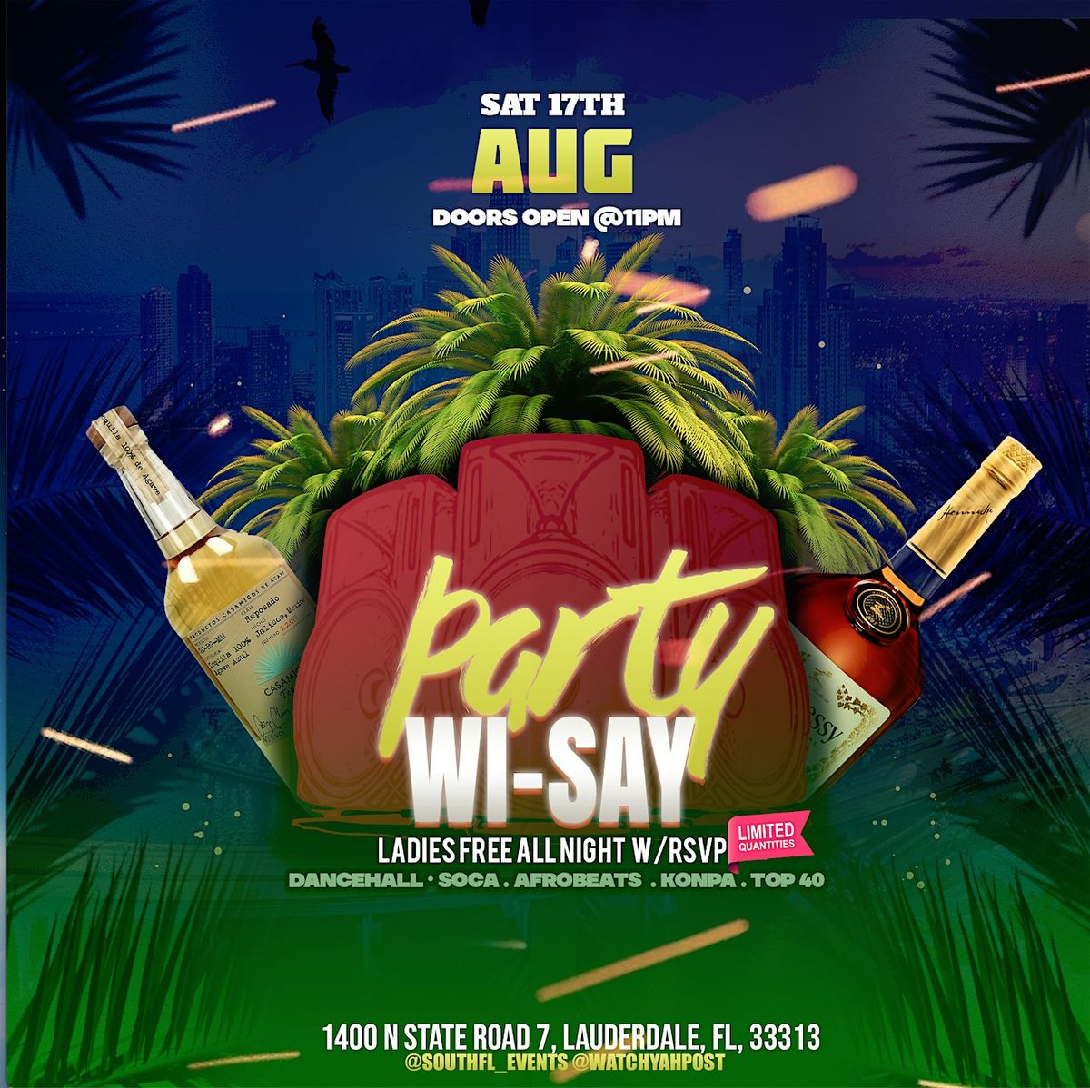 PARTY WI SAY - LADIES FREE ALL NIGHT - DANCEHALL + MORE