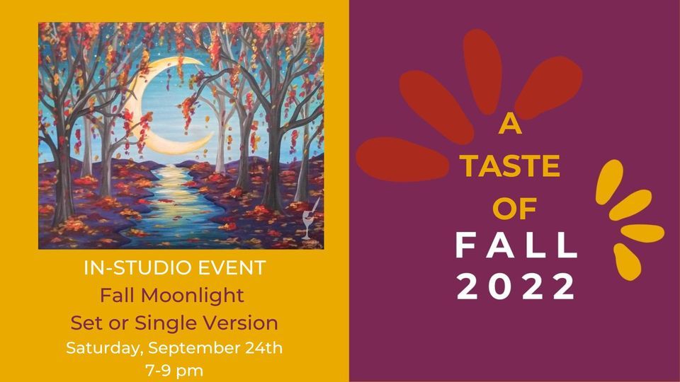 Let's Celebrate Fall with Fall Moonlight Set or Single Version In-Studio Event!