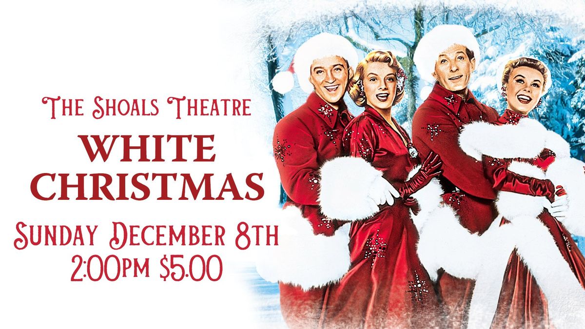 White Christmas at the Shoals Theatre