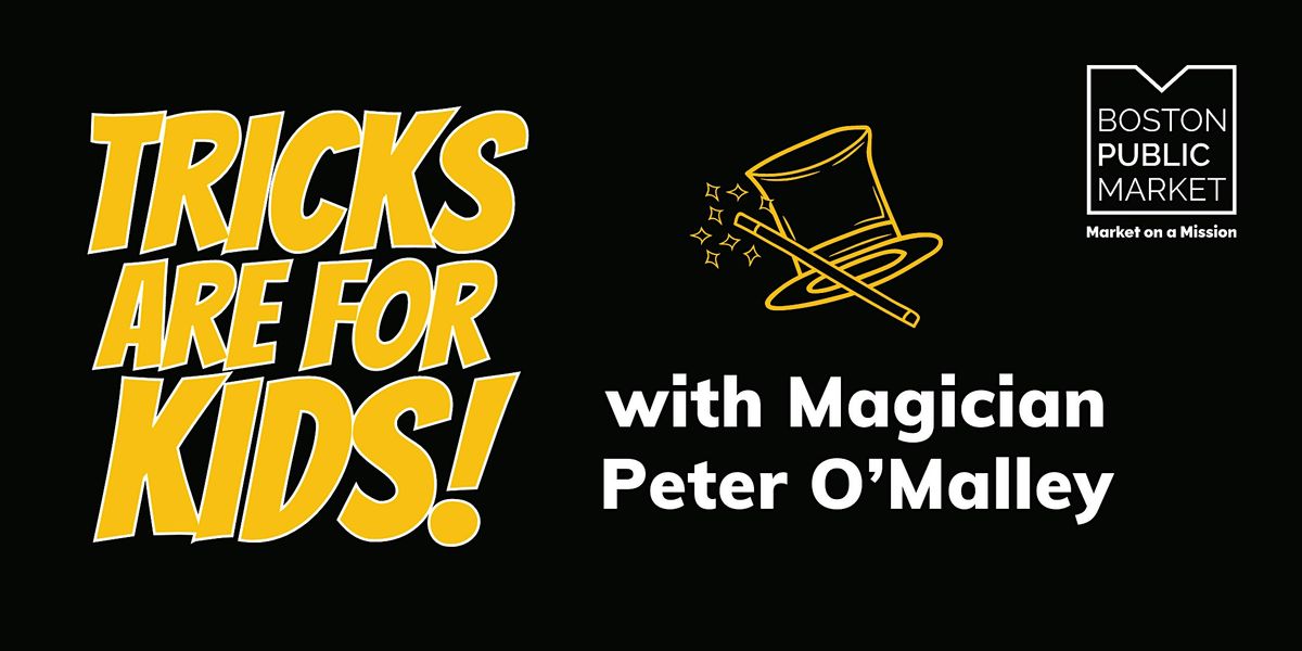 Tricks are for Kids! ft. Magician, Peter O'Malley