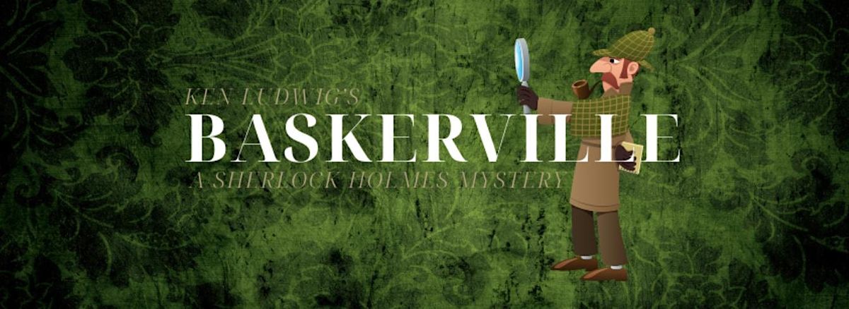 Baskerville: A Sherlock Holmes Mystery presented by PBA Theatre