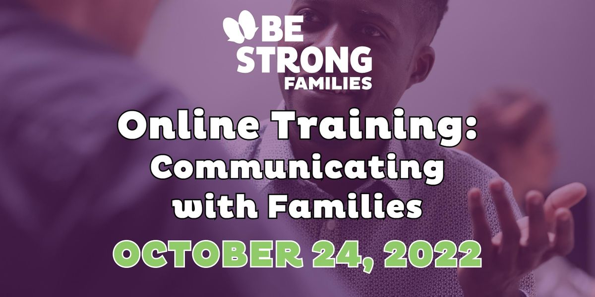 Online Training: Communicating with Families - October 24