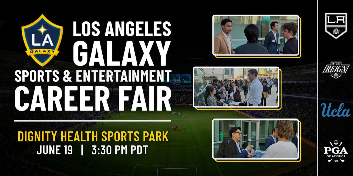 Los Angeles Galaxy Sports and Entertainment Career Fair