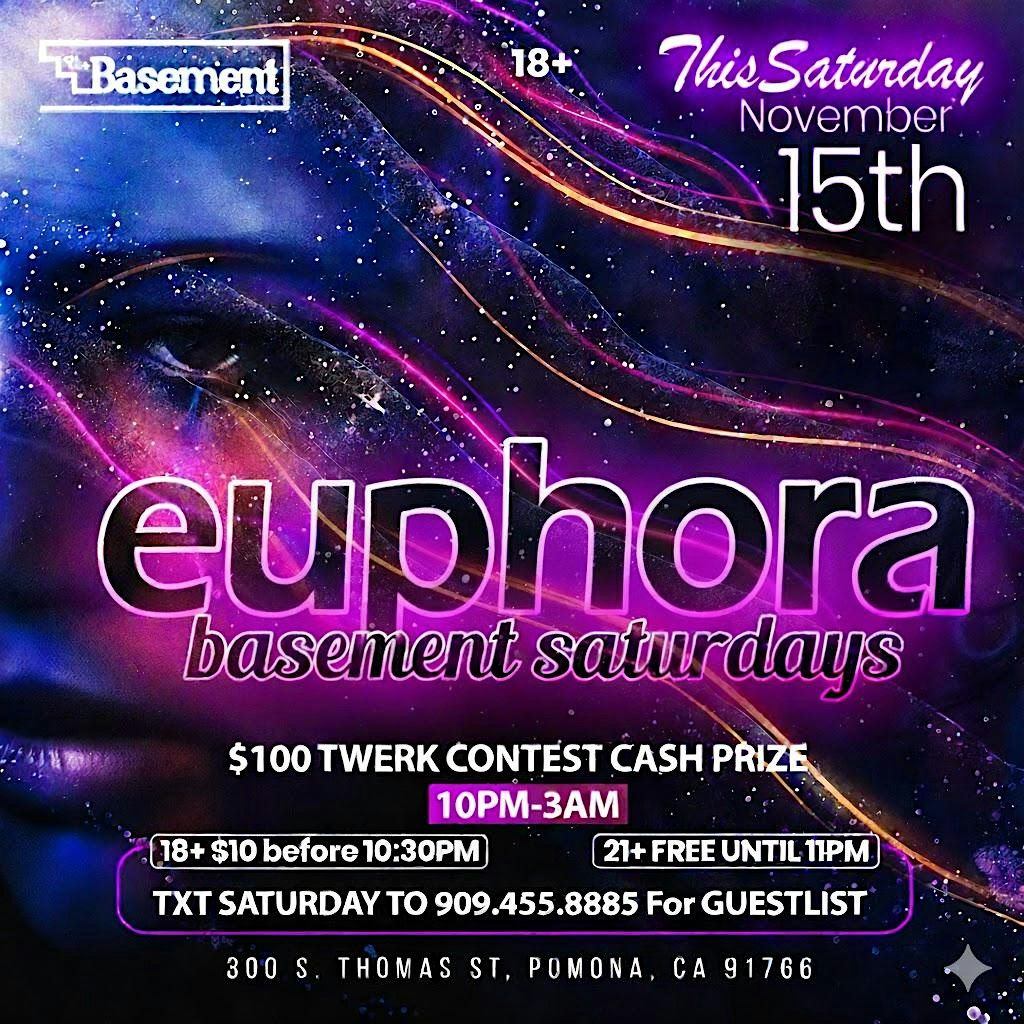 BASEMENT SATURDAYS : EUPHORA 18+
