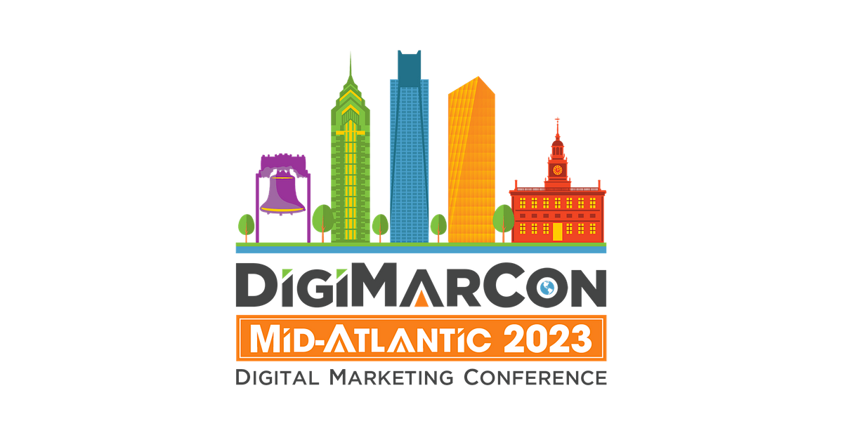 DigiMarCon Mid-Atlantic 2023 - Digital Marketing Conference & Exhibition