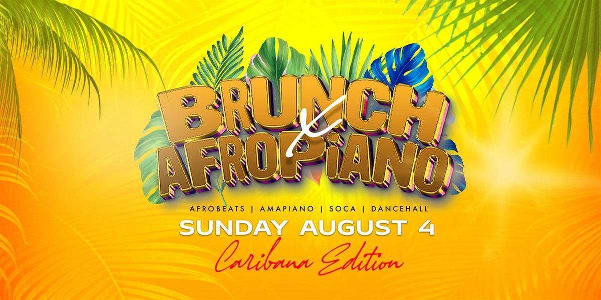 Brunch x AfroPiano Caribana Edition