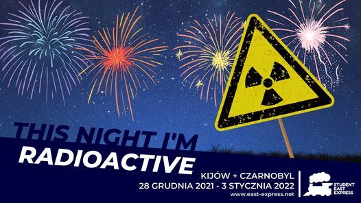 This Night I'm Radioactive | Sylwester pod reaktorem