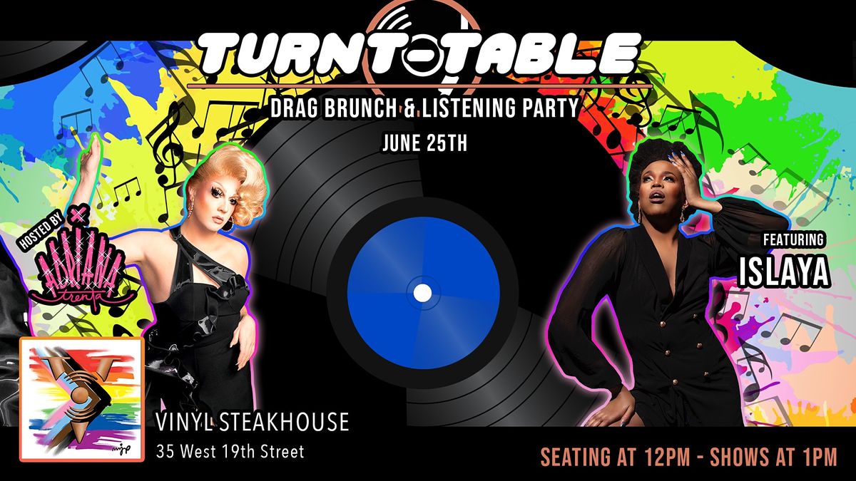 Turnt-Table: Pride Listening Party & Drag Brunch