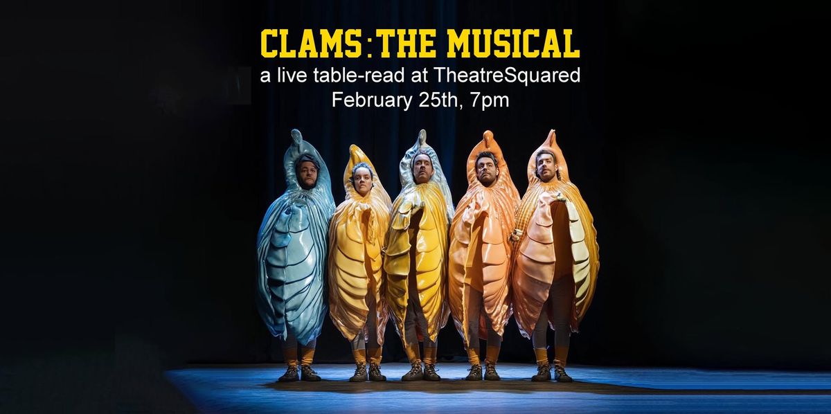 Clams: The Musical - Live Table Read