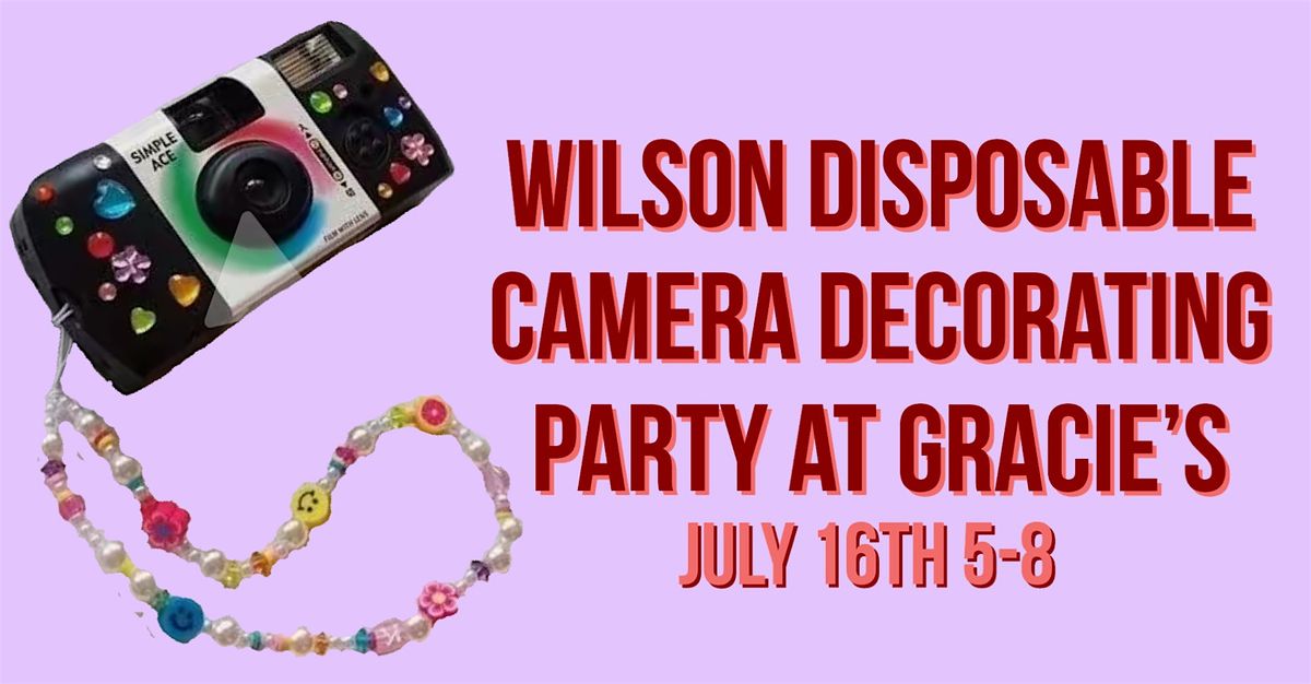 Wilson Camera Decorating Party!