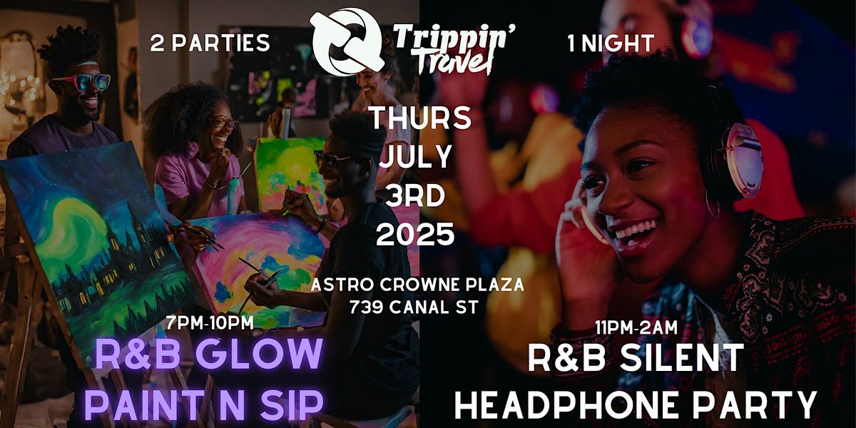 R&B GLOW PAINT & SIP + R&B SILENT HEADPHONE