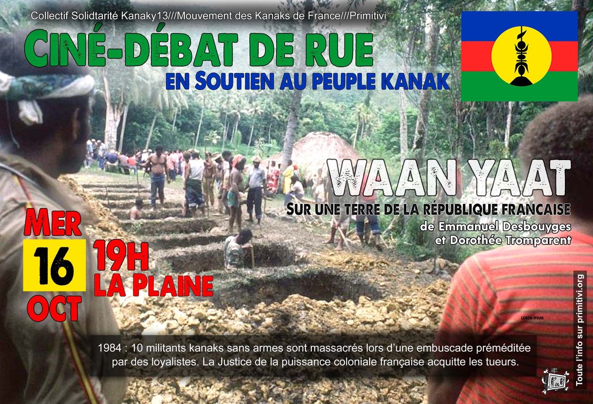 Proj de rue doc Kanaky "WAAN YAAT"