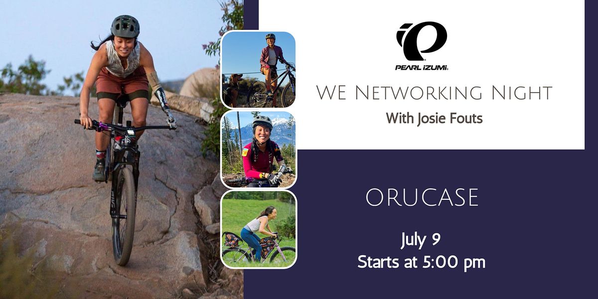 WE Network with Josie Fouts & PEARL iZUMi