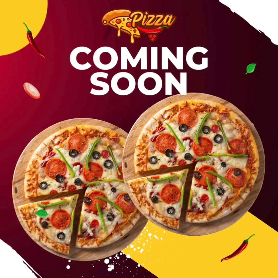 Pizza Coming Soon