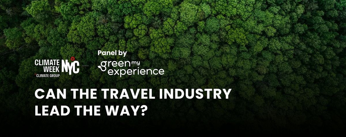 CAN THE TRAVEL INDUSTRY LEAD THE WAY?