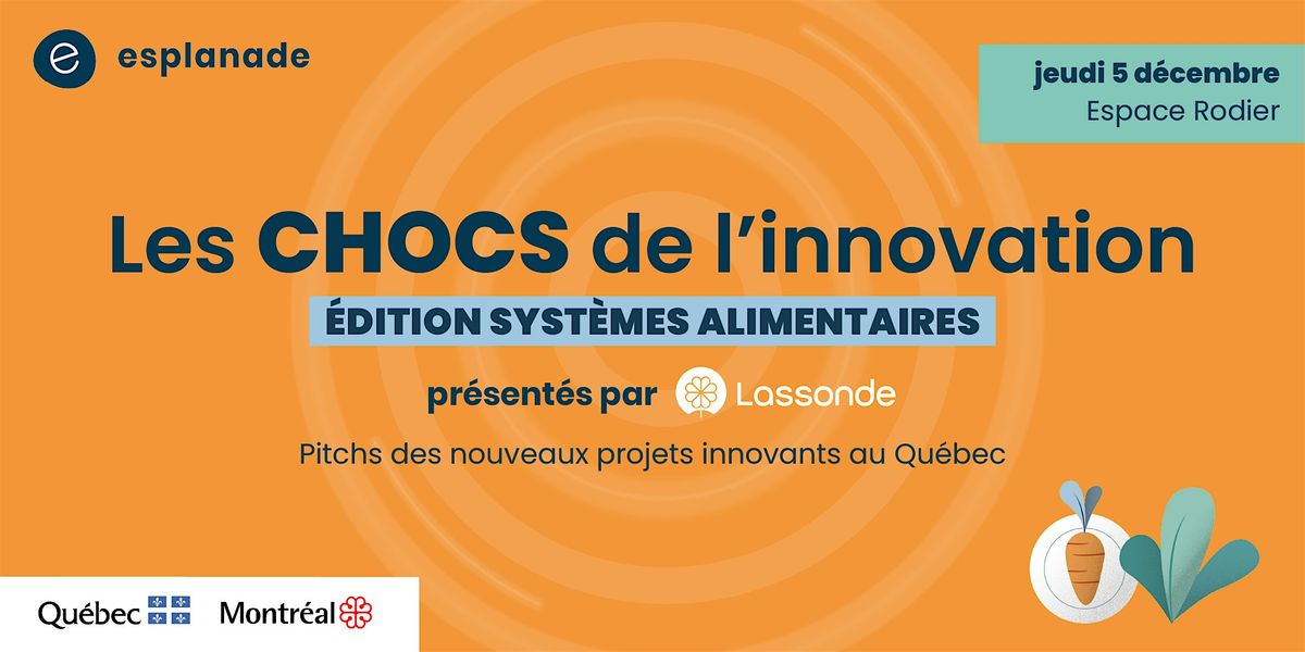 Les Chocs de l'innovation en syst\u00e8mes alimentaires, pr\u00e9sent\u00e9s par Lassonde