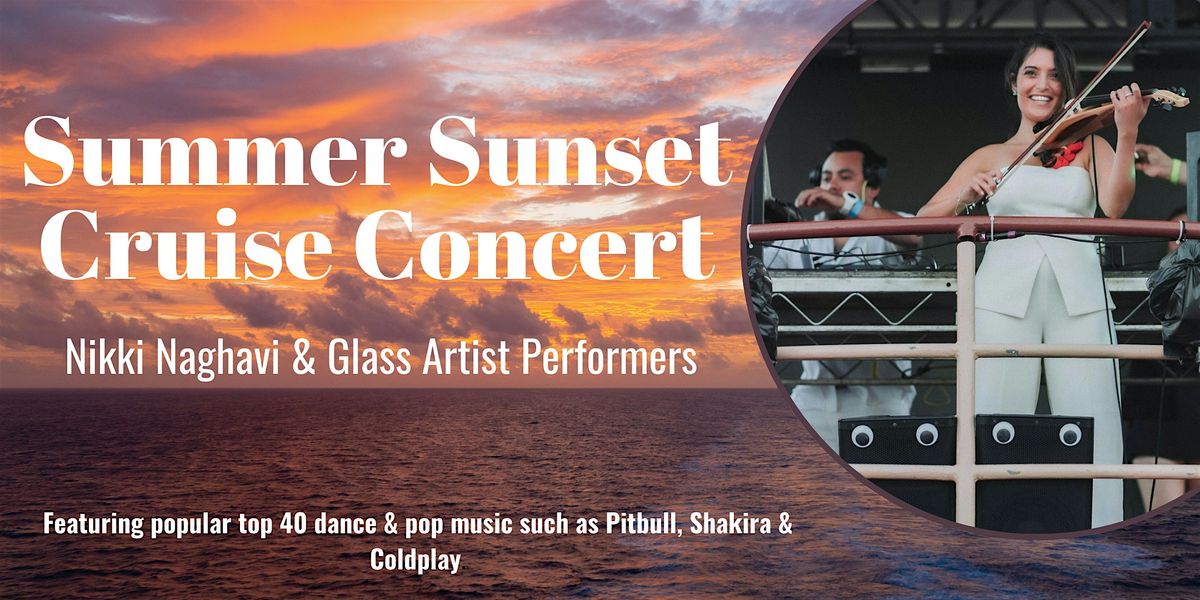 Sunset Concert Series: Featuring Nikki Naghavi & Glass Artist Performers GB