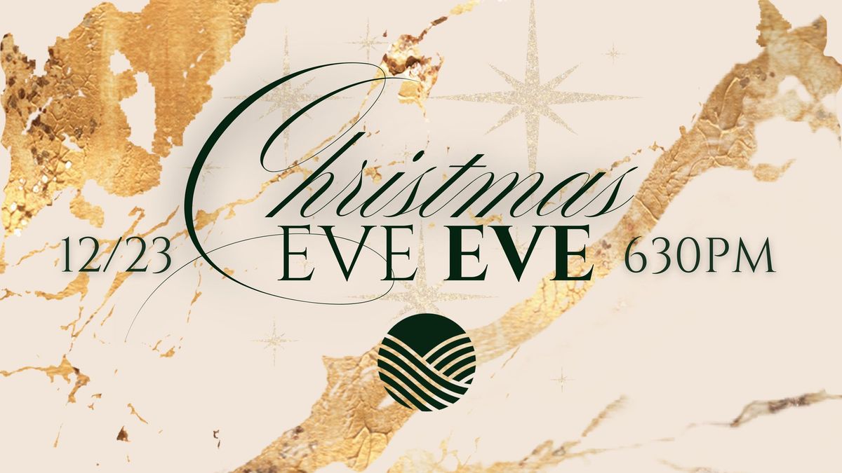 Christmas Eve Eve Celebration