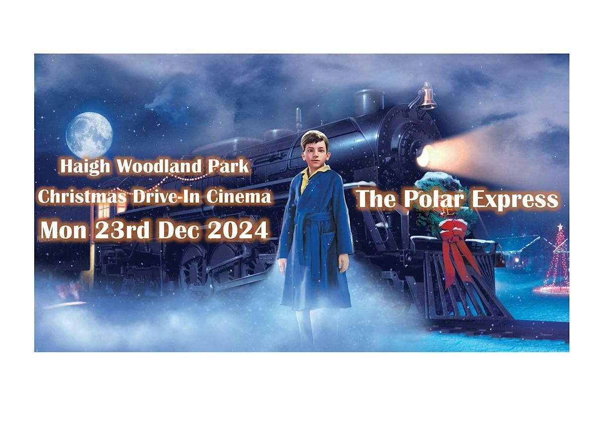 Christmas Drive-In Cinema at Haigh - The Polar Express