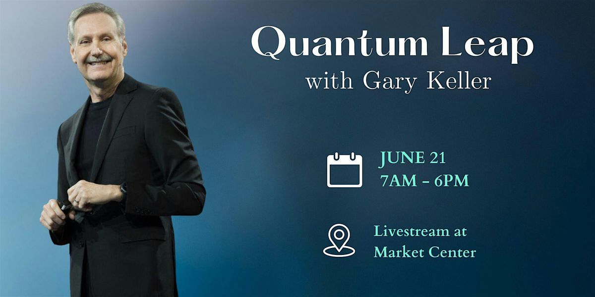 THRIVE Watch Party - Quantum Leap with Gary Keller