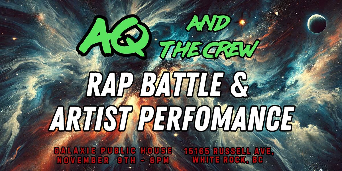 Aq and The Crew - Rap Battle & Artist Performance