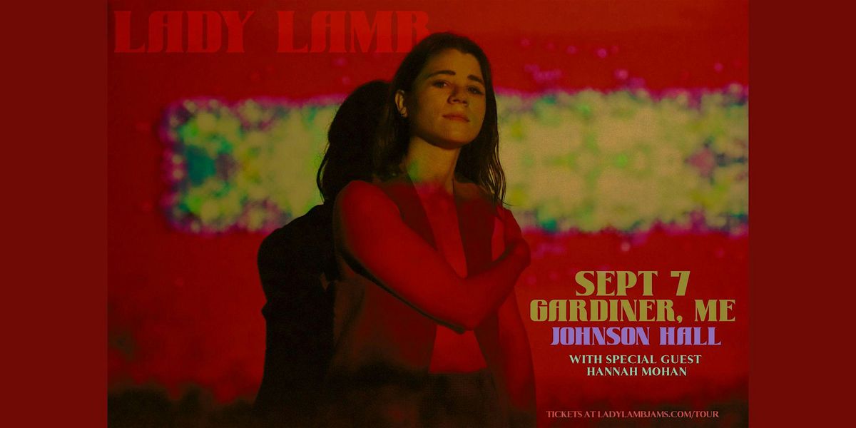 Lady Lamb with special guest, Hannah Mohan