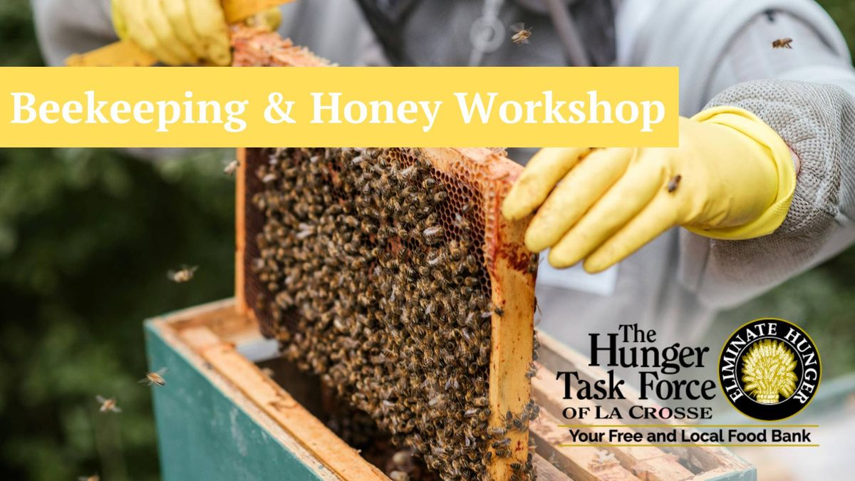 Beekeeping and Honey Workshop