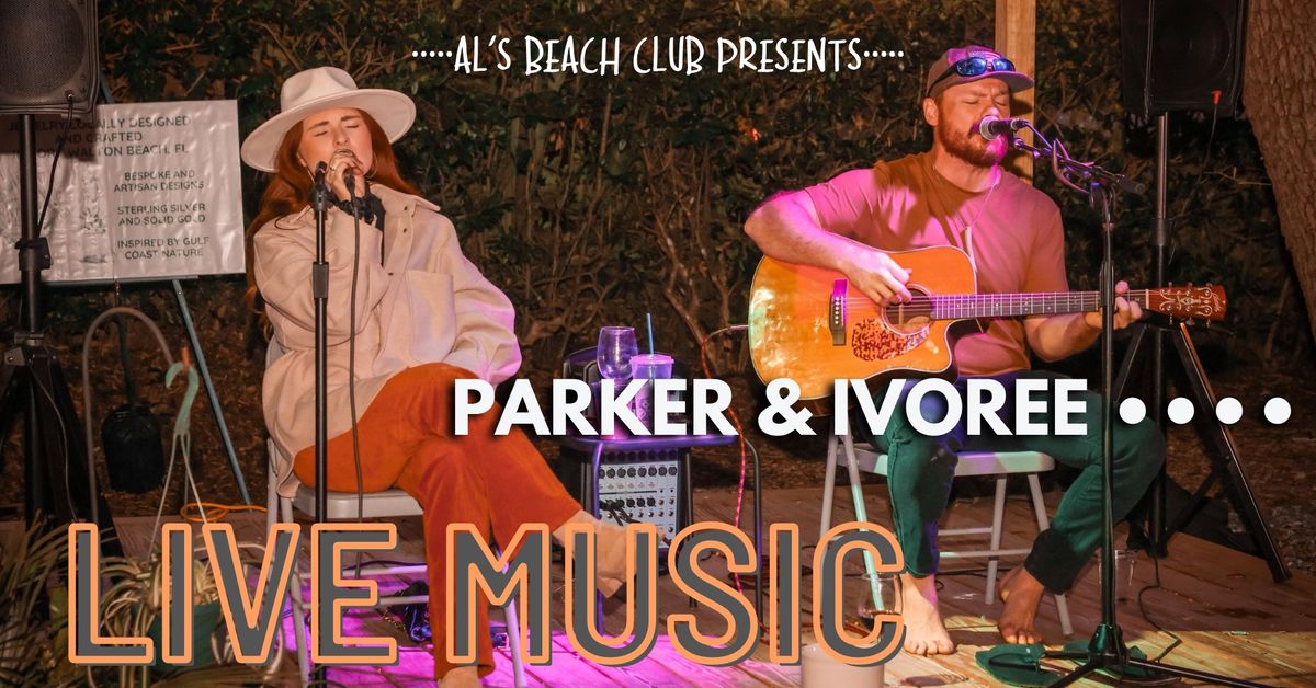 Live Music \ud83c\udfb5 Parker & Ivoree