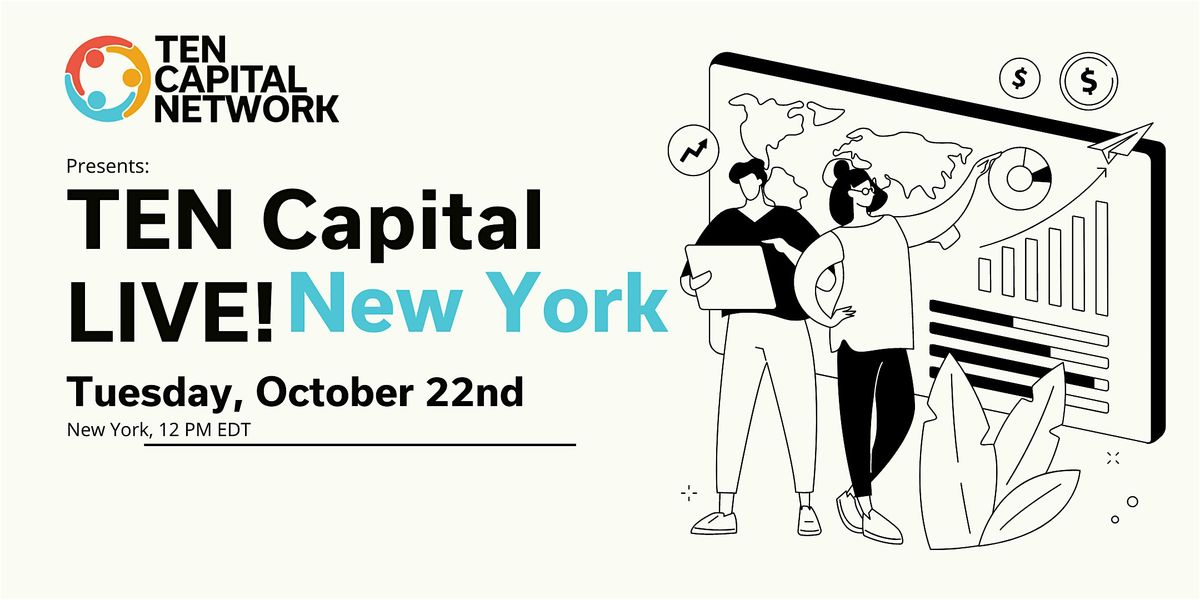 TEN Capital LIVE! New York City