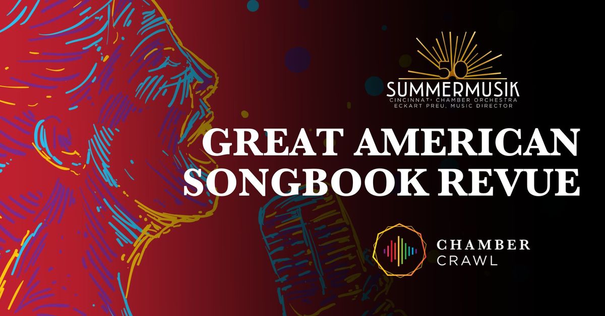 Summermusik 2024: Great American Songbook Revue (7pm Sold Out-9pm Available)