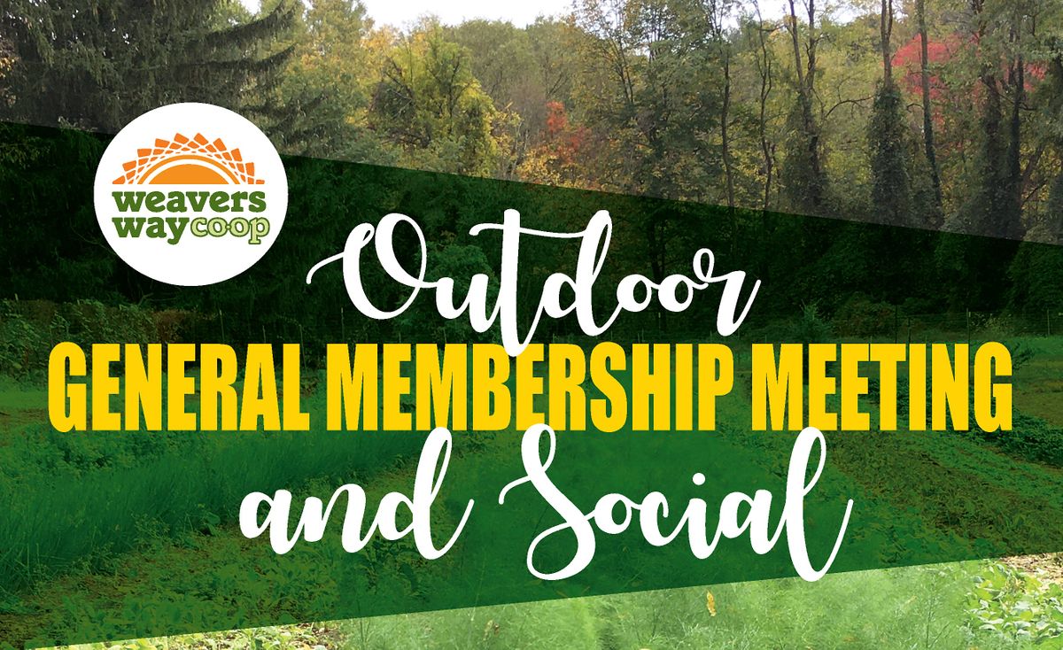Co-op General Membership Meeting and Outdoor Social