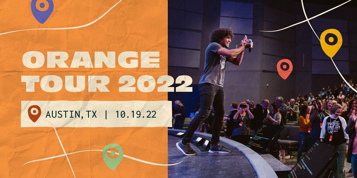 Orange Tour 2022: Austin