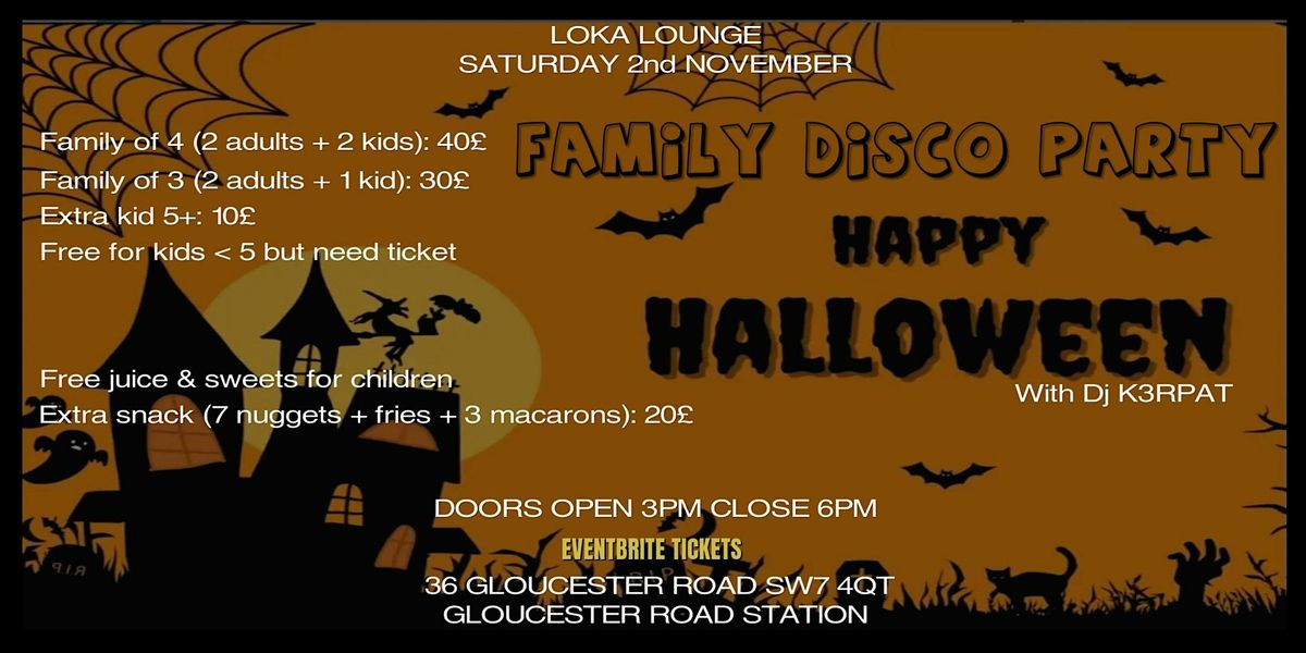 *Loka Lounge - Halloween Family Disco Party *