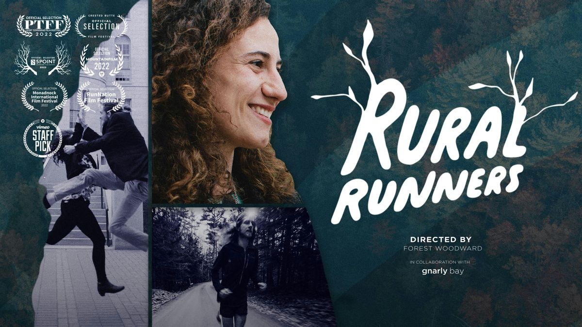 Rural Runners: Short film, food, fun, politics, running [W\/SPECIAL GUESTS]