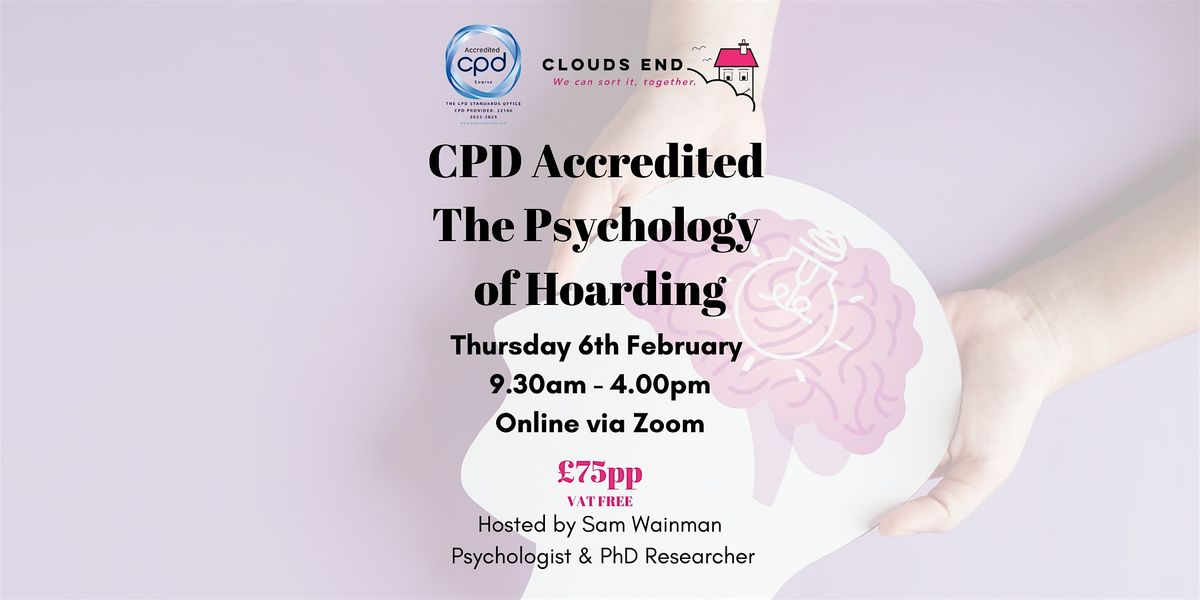 CPD Accredited The Psychology of Hoarding