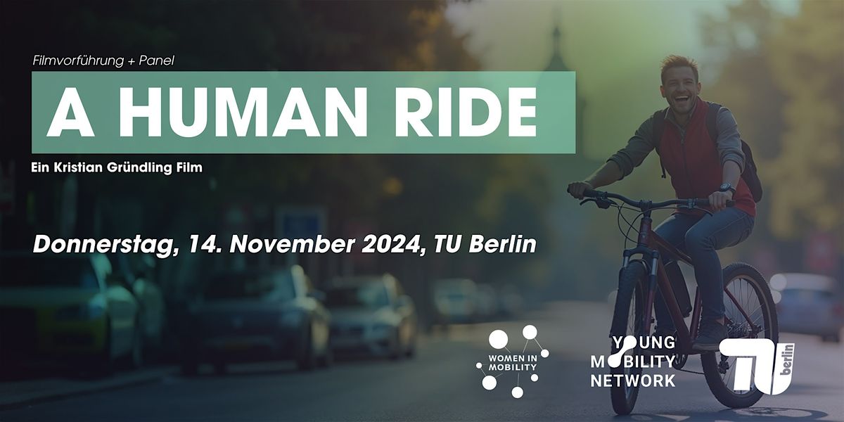 Filmabend: "A Human Ride" \u2013 Heute Mobilit\u00e4t von Morgen gestalten!