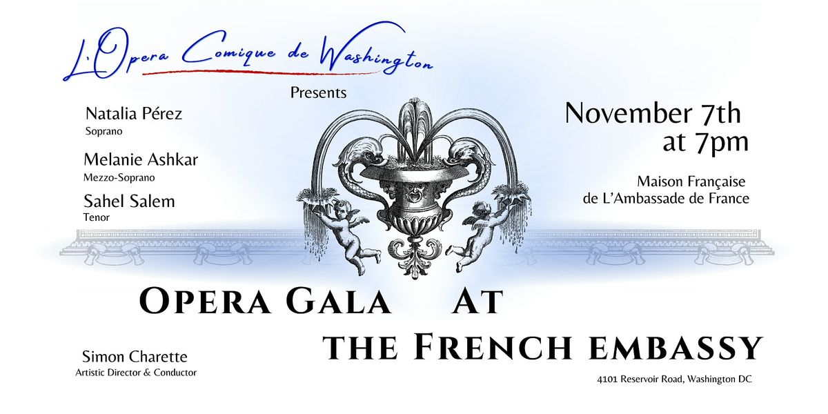 Opera Gala - L'Op\u00e9ra Comique de Washington