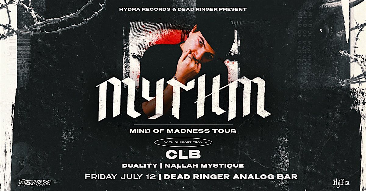 Mythm & CLB -  'Mind of Madness Tour'