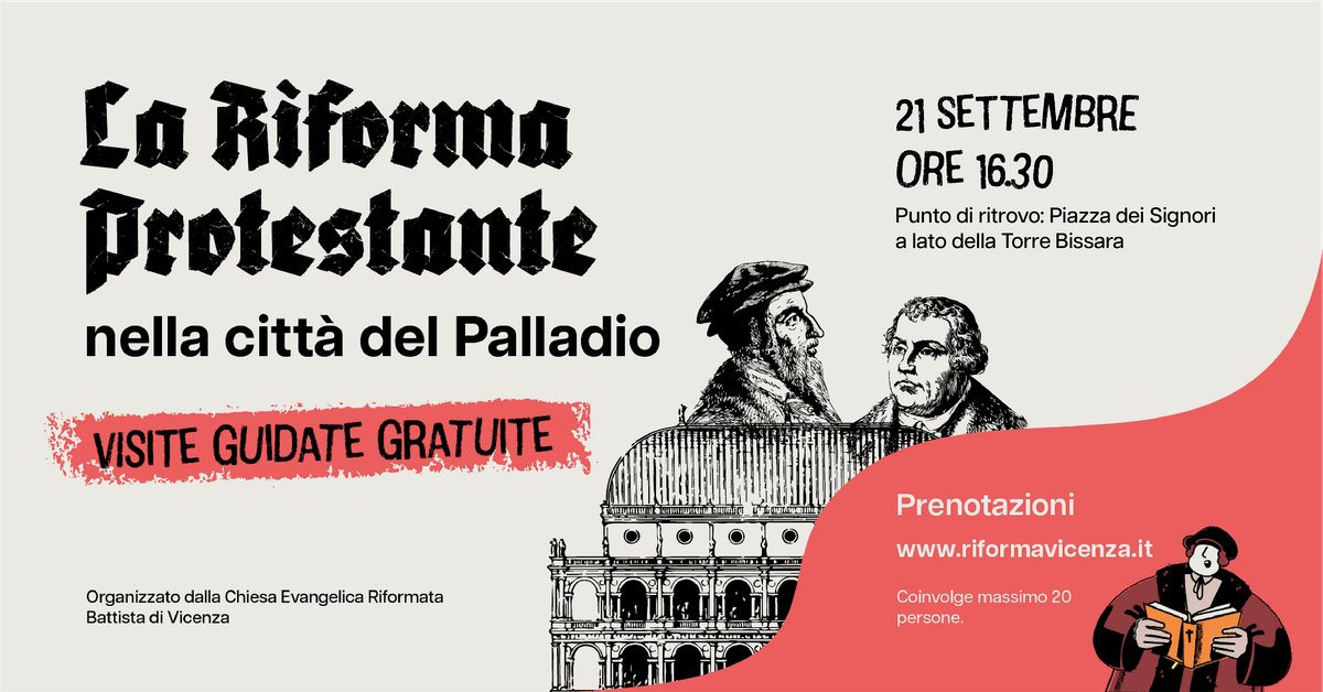 La Riforma Protestante nella Citt\u00e0 del Palladio - Visite Guidate Gratuite