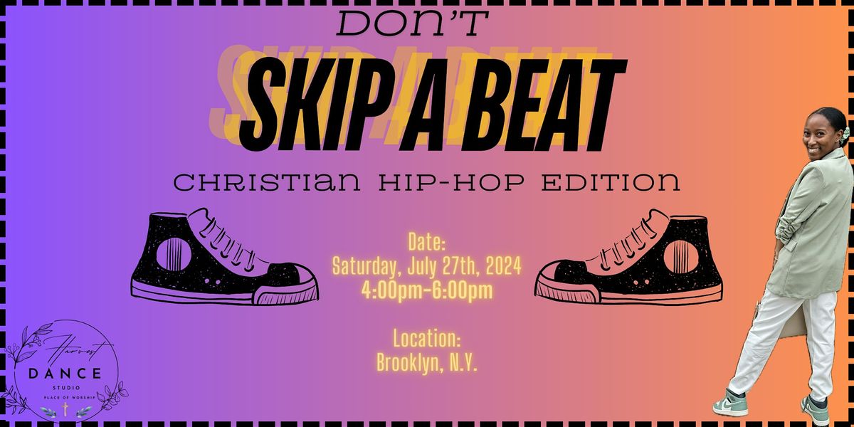 Don't Skip a Beat: Christian Hip-Hop Edition